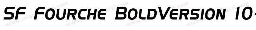 SF Fourche BoldVersion 10字体转换